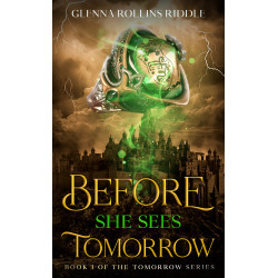 Before She Sees Tomorrow - Book I of The Tomorrow Series - Paperback