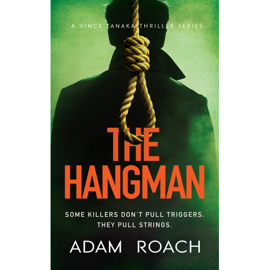 The Hangman (Book 3): An edge of your seat serial killer thriller