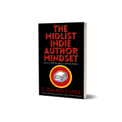 The Midlist Indie Author Mindset