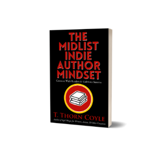 The Midlist Indie Author Mindset