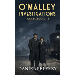 O'Malley Investigations Origins: Books 1-3