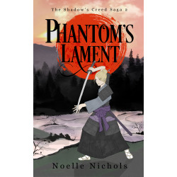 Phantom's Lament: The Shadow's Creed Saga, Book 2