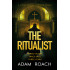 The Ritualist (Book 1): An edge of your seat serial killer thriller