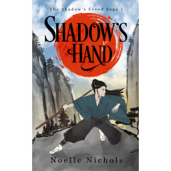 Shadow's Hand: The Shadow's Creed Saga, Book 1