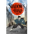 Shadow's Hand: The Shadow's Creed Saga, Book 1