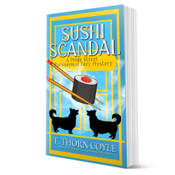 Sushi Scandal: Pride Street Cozy Paranormal Mystery Book One