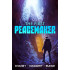 The First Peacemaker: The First Peacemaker Book 1