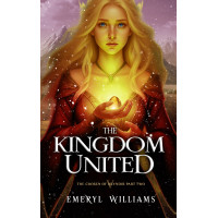 The Kingdom United: Book 5 of the Chosen of Bryndir