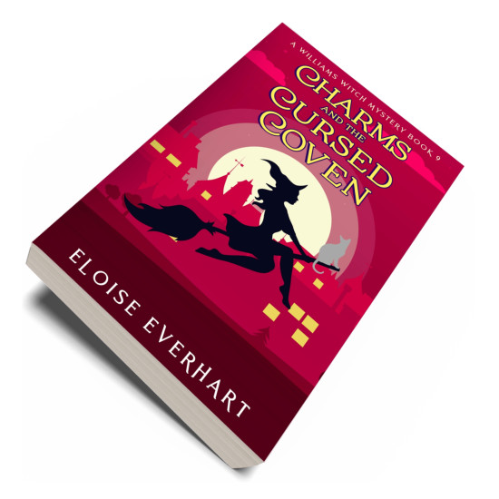Charms and the Cursed Coven: A Williams Witch Mystery Book 9