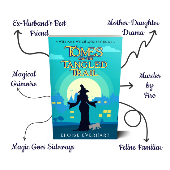 Tomes and the Tangled Trail: A Williams Witch Mystery Book 2